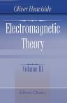 Electromagnetic Theory. Volume 3