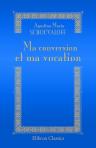 Ma conversion et ma vocation