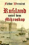 Rußland unter dem Mikroskop. Von einem bekannten Ungenannten