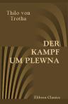 Der Kampf um Plewna. Taktische Studien