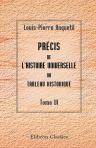 Précis de l'histoire universelle, ou tableau historique. Présentant les vicissitudes des nations, leur agrandissement, leur décadence et leurs catastrophes, depuis le temps ou elles ont commencé à être connues, jusqu'au moment actuel. Tome 6