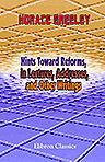 Hints Toward Reforms, in Lectures, Addresses, and Other Writings