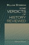 Some Verdicts of History Reviewed