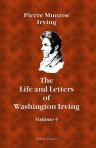The Life and Letters of Washington Irving. By His Nephew. Volume 4