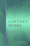 Goethe's Werke. Band 2: Gedichte, Theil 2. Mit Einleitung und Anmerkungen von G. von Loeper