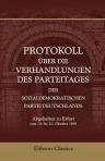 Protokoll über die Verhandlungen des Parteitages der Sozialdemokratischen Partei Deutschlands. Abgehalten zu Erfurt vom 14. bis 20. Oktober 1891