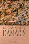 Damaris. A Novel