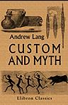 Custom and Myth