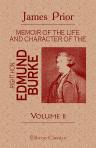 Memoir of the Life and Character of the Right Hon. Edmund Burke. With Specimens of His Poetry and Letters, and an Estimate of His Genius and Talents, Compared with Those of His Great Contemporaries. Volume 2