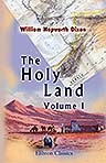 The Holy Land. Volume 1