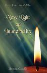 New Light on Immortality