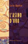 L'asino d'oro. Volgarizzato da Agnolo Firenzuola. Con l'aggiunta della novella dello Sternuto tradotta da Matteo Boiardo