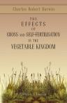 The Effects of Cross and Self-Fertilisation in the Vegetable Kingdom
