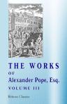 The Works of Alexander Pope, Esq. Volume 3. Containing the Dunciad, in Four Books