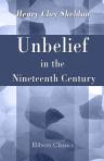 Unbelief in the Nineteenth Century