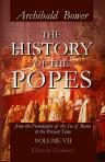 The History of the Popes, from the Foundation of the See of Rome to the Present Time. Volume 7