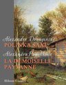 Polinka Saxe. Roman de Drouginine suivi de "La demoiselle paysanne", nouvelle de Pouchkine. Traduits du russe par Alphonse Claeys