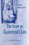 The Story of Gladstone's Life