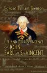Life and Correspondence of John, Earl of St. Vincent, G. C. B., Admiral of the Fleet, &c. &c. &c. Volume 1