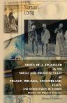 Notes of a Traveller, on the Social and Political State of France, Prussia, Switzerland, Italy, and Other Parts of Europe, during the Present Century