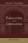 Panslavism and Germanism
