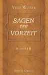 Sagen der Vorzeit. Band 8: Die Betfahrt des Bruders Gramsalbus