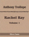 Rachel Ray. In 2 volumes. Volume 1