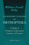 A Synonymic Catalogue of Orthoptera. Volume 1. Orthoptera Euplexoptera, Cursoria, et Gressoria (Forficulidæ, Hemimeridæ, Blattidæ, Mantidæ, Phasmidæ)