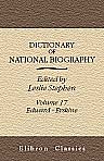 Dictionary of National Biography. Edited by Leslie Stephen. Volume 17. Edward - Erskine