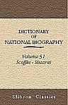Dictionary of National Biography. Edited by Sidney Lee. Volume 51. Scoffin - Sheares