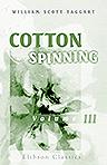Cotton Spinning. Volume 3