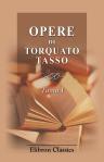 Opere di Torquato Tasso. Tomo 1. La Gerusalemme liberata