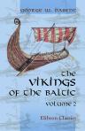 The Vikings of the Baltic. A Tale of the North in the Tenth Century. In three volumes. Volume 2