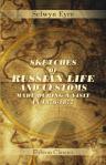 Sketches of Russian Life and Customs, Made during a Visit in 1876-1877