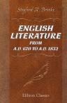 English Literature from A.D. 670 to A.D. 1832. Partly rewritten and largely revised and corrected