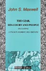 The Czar, His Court and People. Including a Tour in Norway and Sweden
