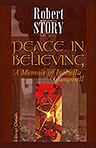 Peace in Believing. A Memoir of Isabella Campbell, of Fernicarry, Rosneath, Dumbartonshire