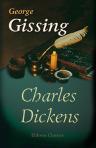 Charles Dickens. A Critical Study