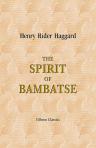The Spirit of Bambatse. A Romance