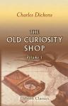 The Old Curiosity Shop. In two volumes. Volume 1. (Blackie's School and Home Library)