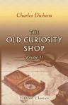 The Old Curiosity Shop. In two volumes. Volume 2. (Blackie's School and Home Library)
