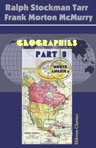 Tarr and McMurry Geographies. Five Book Series. Part 3: North America, with an Especially Full Treatment of the United States and Its Dependencies