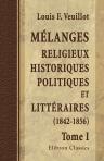 Mélanges religieux, historiques, politiques et littéraires (1842-1856). Tome 1. Questions controversées entre les Catholiques