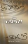 The Chaplet. An elegant literary miscellany. With twenty-seven highly finished engravings on steel, from the most eminet artists