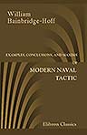 Examples, Conclusions, and Maxims of Modern Naval Tactics