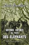 Second voyage au pays des éléphants