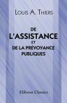 De l'assistance et de la prévoyance publiques. Rapport présenté au nom de la Commission le 26 janvier 1850
