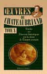 Oeuvres de Chateaubriand. Tome 10: Études ou Discours historiques sur la chute de l'Empire romain