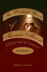 The Poetical Works of Thomas Moore, Collected by Himself. In Five Volumes. Comprising the London Edition of 1841 in Ten Volumes. Volume 1