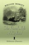The Rural Life of England. Volume 1